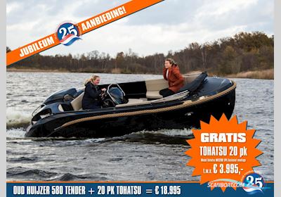 Oudhuijzer 580 Tender Jubileum, nu Met Gratis Tohatsu 20 pk Motorbåd 2025, Holland